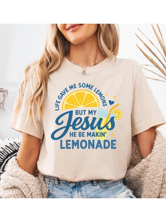 Life Gave Me Lemons He Be Makin' Lemonade Christian Shirt, Jesus Lemonade Faith Tee, Child of God T-Shirt