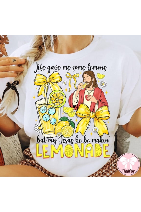Life Gave Me Lemons Jesus Making Lemonade Christian Quote Summer Tee Soft WHITE S-5XL