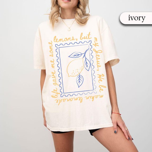 Life Gave Me Some Lemons, But My Jesus, He Be Makin' Lemonade, Jesus Lemonade, Lemonade Tee, Child of God tee