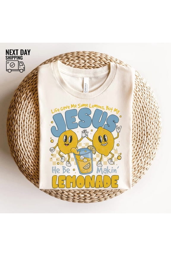 Life Gave Me Some Lemons But My Jesus He Be Makin' Lemonade Shirt, Christian T-Shirt, Faith Shirt WHITE S-5XL Trending Shirt