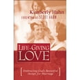 thumbnail image 1 of Pre-Owned Life-Giving Love: Embracing God's Beautiful Design for Marriage Paperback, 1 of 1