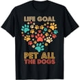 thumbnail image 1 of Life Goal Pet All The Dogs Vintage Funny Dog Lover T-Shirt, 1 of 4
