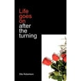 thumbnail image 1 of Life Goes On After the Turning (Paperback) by Ella Robertson, 1 of 1