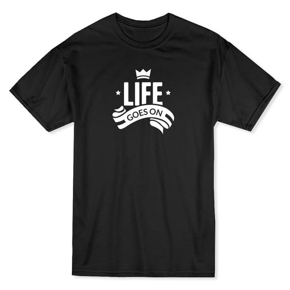 "Life Goes On" Quote Crown Graphic Men's T-shirt