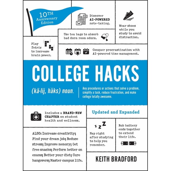Life Hacks College Hacks: Updated and Expanded: 10th Anniversary Edition, (Paperback)