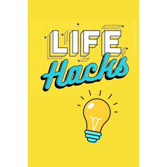 Life Hacks: Life Skills Book, (Paperback)