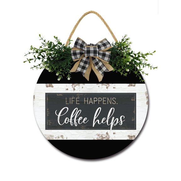 Life Happens Coffee Helps Sign for Front Door, Decor for Farmhouse Porch Decorations, Round Wooden Hanging Sign Housewarming Gift for Home Outdoor Indoor