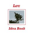 thumbnail image 1 of Life Idea Book (Paperback), 1 of 1