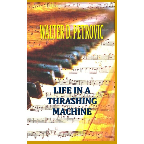 Life In A Thrashing Machine (Paperback)