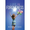 thumbnail image 1 of Life In Forgiveness, (Hardcover), 1 of 1