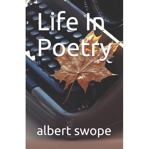 Life In Poetry, (Paperback)