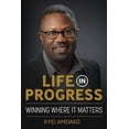thumbnail image 1 of Life In Progress: Winning Where It Matters, (Paperback), 1 of 1