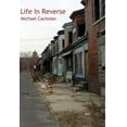 thumbnail image 1 of Life In Reverse (Hardcover), 1 of 1
