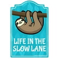 thumbnail image 1 of Life In The Slow Lane Novelty Sign, 1 of 5