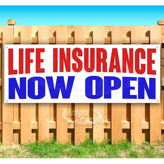 Life Insurance Now Open 13 oz Vinyl Banner With Metal Grommets