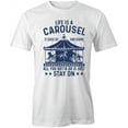 thumbnail image 1 of Life Is A Carousel Stay On T-Shirt | Motivational Quote White Tee Gift, 1 of 5