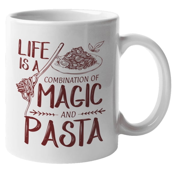 Life Is A Combination Of Magic And Pasta. Delicious Coffee & Tea Mug For Chef, Cook, Artist, Assistant, Mom, Dad, Father, Mama, Moms, Pops, Women And Men (11oz)