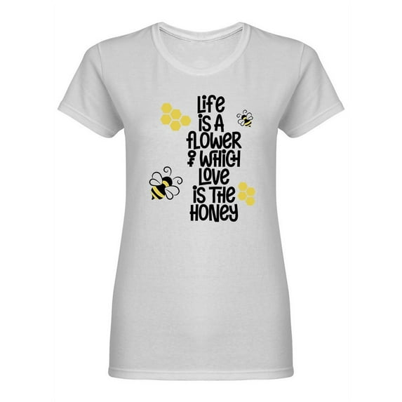 Life Is A Flower Design Shaped T-Shirt Women -Image by Shutterstock, Female x-Large