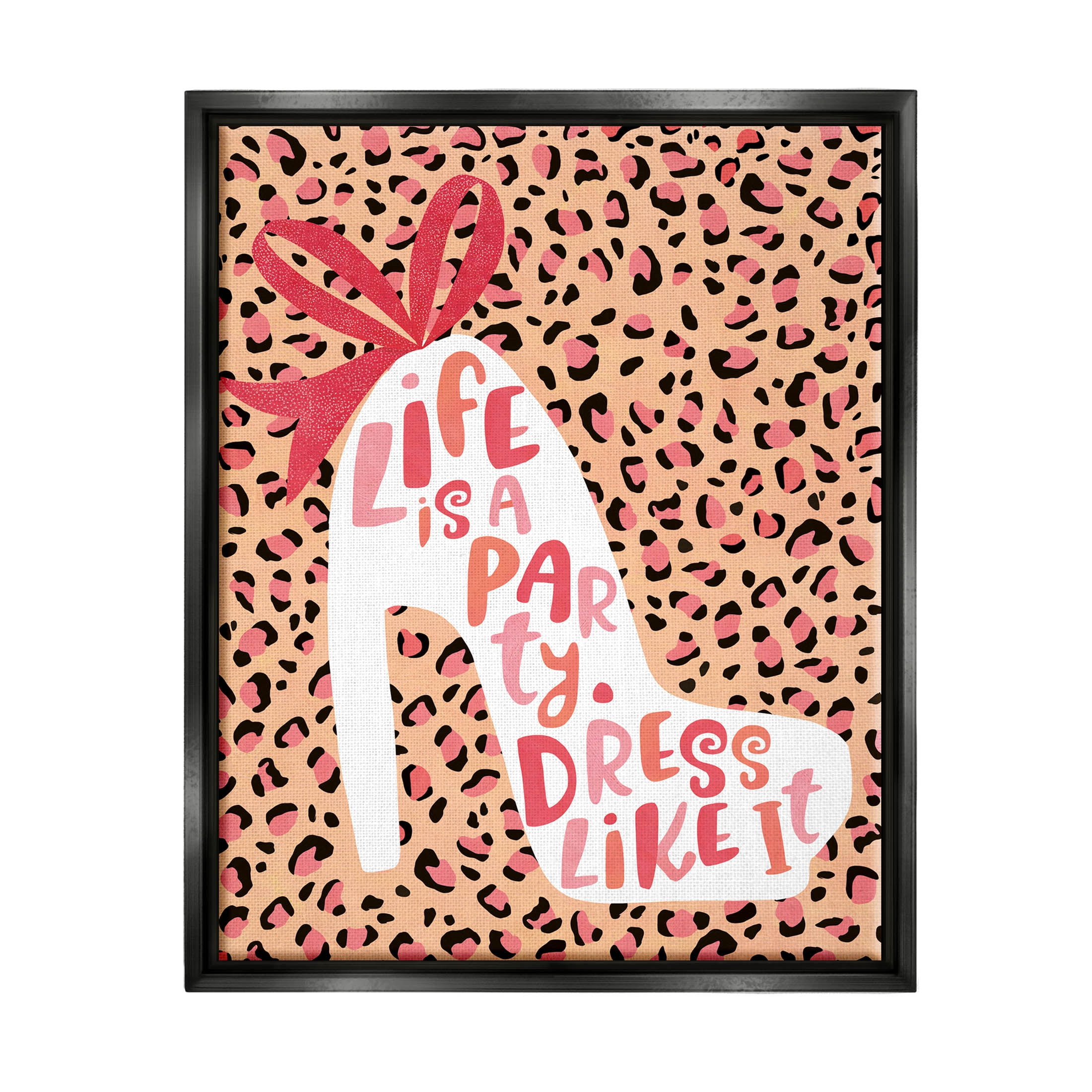 Life Is A Party Dress Like It Phrase Beauty & Fashion Graphic Art Jet Black Framed Art Print Wall Art