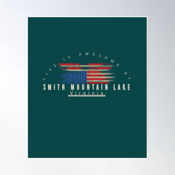 Life Is Awesome At Smith Mountain Lake Virginia. Poster Wall Art, Modern Wall Decor, 8x12 UNFRAMED