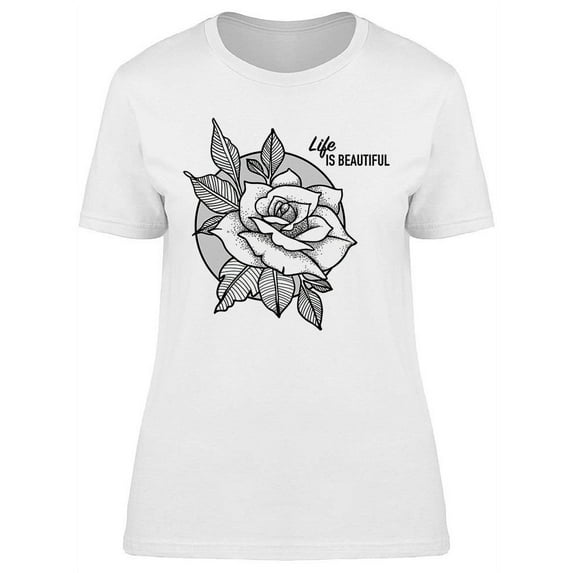Life Is Beautiful Design T-Shirt Women -Image by Shutterstock, Female Medium