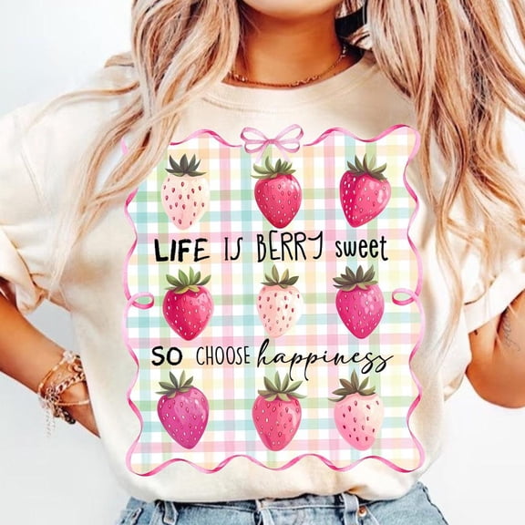 Life Is Berry Sweet Strawberry T-Shirt, Coquette Strawberry Shirt, Inspirational Berry Shirt, Trendy Summer Shirt, Cute Strawberry Shirt
