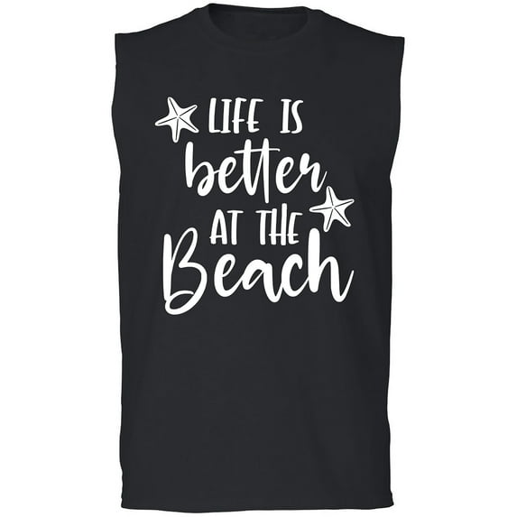 Life Is Better At The Beach Adult Sleeveless Tee