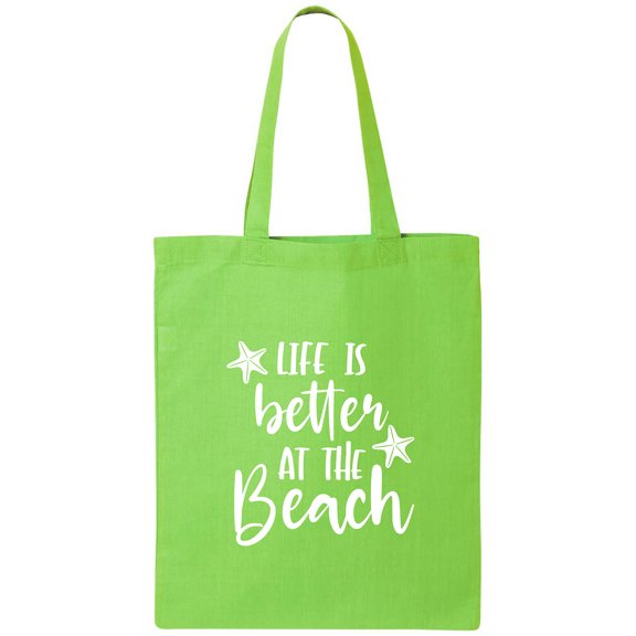 Life Is Better At The Beach Cotton Canvas Tote Bag
