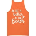 thumbnail image 1 of Life Is Better At The Beach Neon Tank Top, 1 of 1
