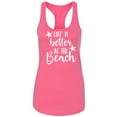 thumbnail image 1 of Life Is Better At The Beach Racerback Tank, 1 of 2