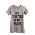 thumbnail image 1 of Life Is Better At The Beach Women's Fashion Relaxed T-Shirt Tee Heather Tan 2X-Large, 1 of 3
