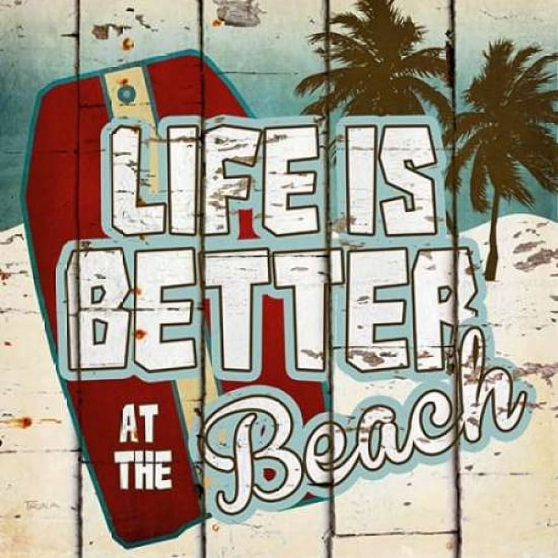 Life Is Better At The Canvas Art - Katrina Craven (24 x 24)