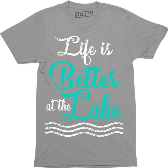 Life Is Better At The Lake - Cottage Fishing Boating Men's T-Shirt