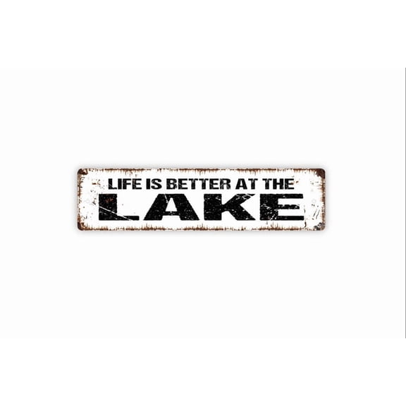 Life Is Better At The Lake Sign - Rustic Metal Street Sign or Door Name Plate Plaque - Size: 16 x 4 Inches