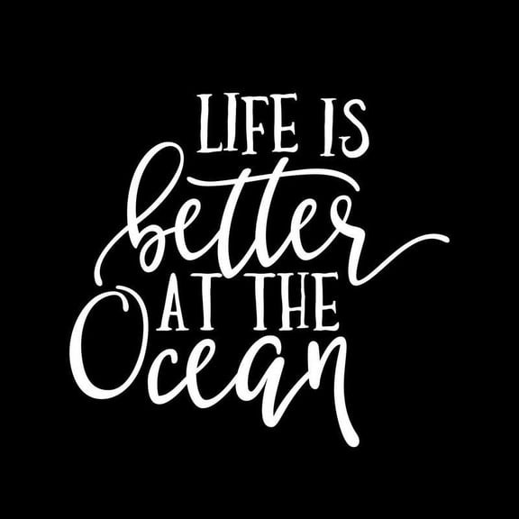 Life Is Better At The Ocean Decal Sticker | 5.5-Inches By 5.1-Inches | White Vinyl Decal