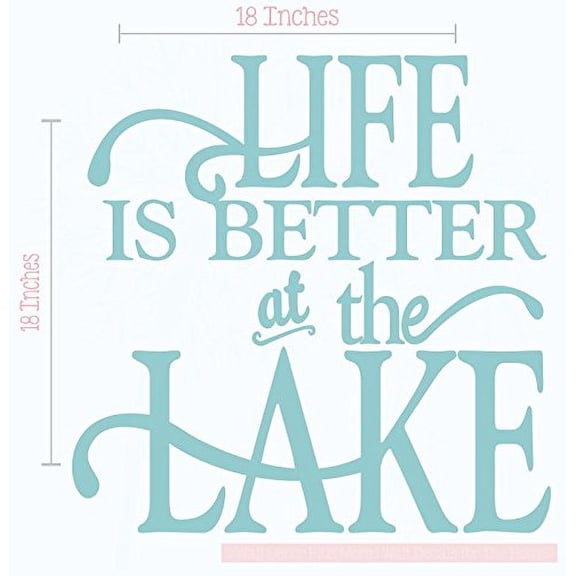 Life Is Better At the Lake Summer Wall Decals Vinyl Lettering Sticker Quote Décor, 18 X 18 , Beach House