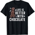 thumbnail image 1 of Life Is Better Chocolate Labrador Owner Chocolate Lab Lover T-Shirt, 1 of 3