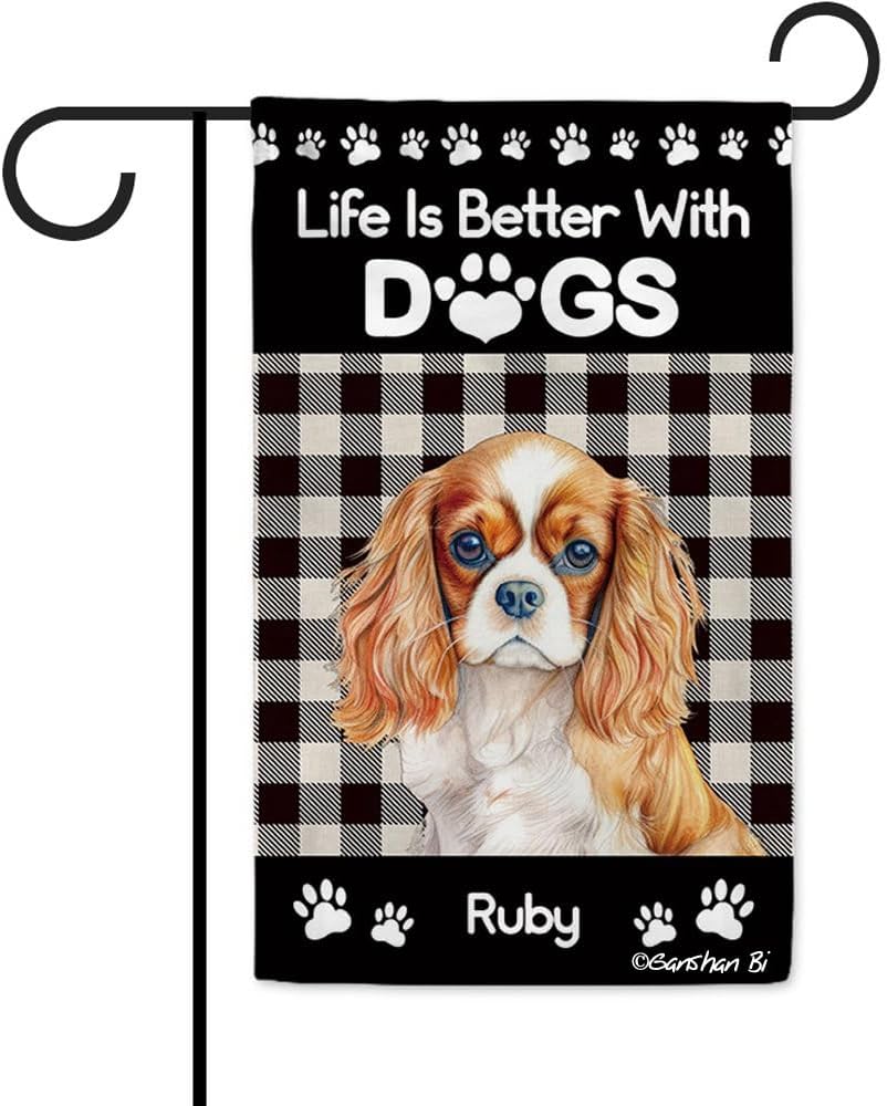 Life Is Better with Dogs Garden Flag Custom Cavalier King Charles ...