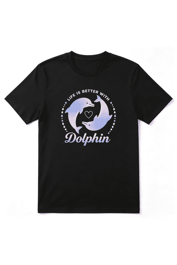 Life Is Better Dolphin Slogan Cool Graphic Tee for Women, Fun Birthday Gift Cotton Short Sleeves T-Shirt