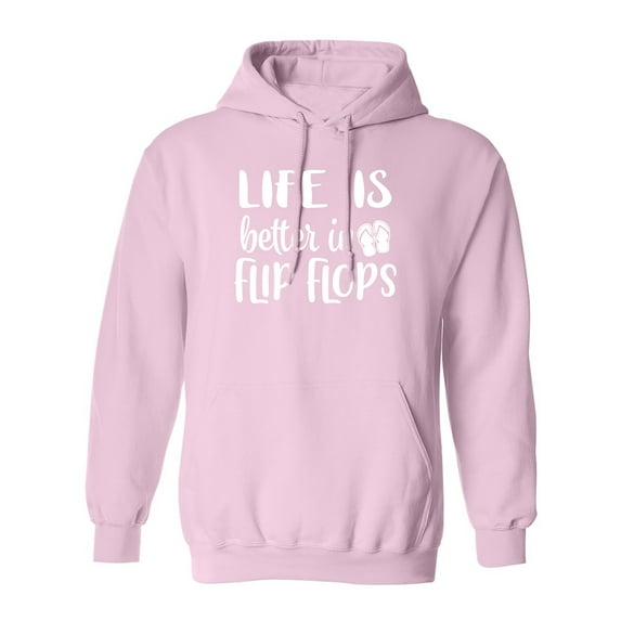 Life Is Better In Flip Flops Adult Hooded Sweatshirt