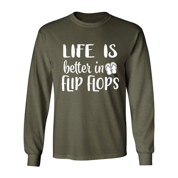 Life Is Better In Flip Flops Adult Long Sleeve T-shirt