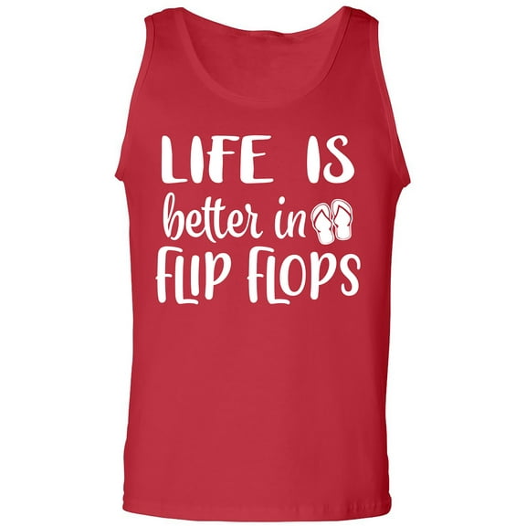 Life Is Better In Flip Flops Adult Tank Top