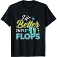 thumbnail image 1 of Life Is Better In Flip Flops Beach Summer Vacation Men Women T-Shirt, 1 of 4