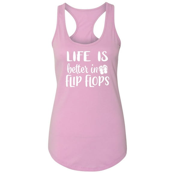 Life Is Better In Flip Flops Racerback Tank