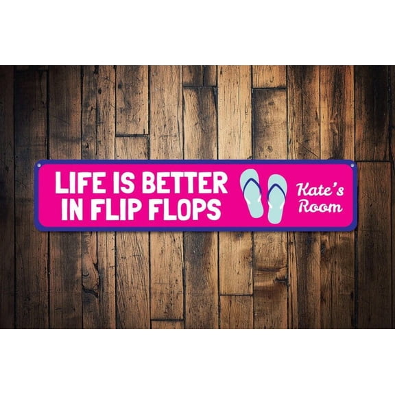 Life Is Better In Flip Flops Sign Kid Name Room Sign Custom Beach Lover Child Playroom Decor Flip Flops - Size: 16 x 4 Inches