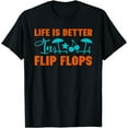 thumbnail image 1 of Life Is Better In Flip Flops T-Shirt, 1 of 4