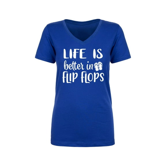 Life Is Better In Flip Flops Womens V-Neck T-Shirt