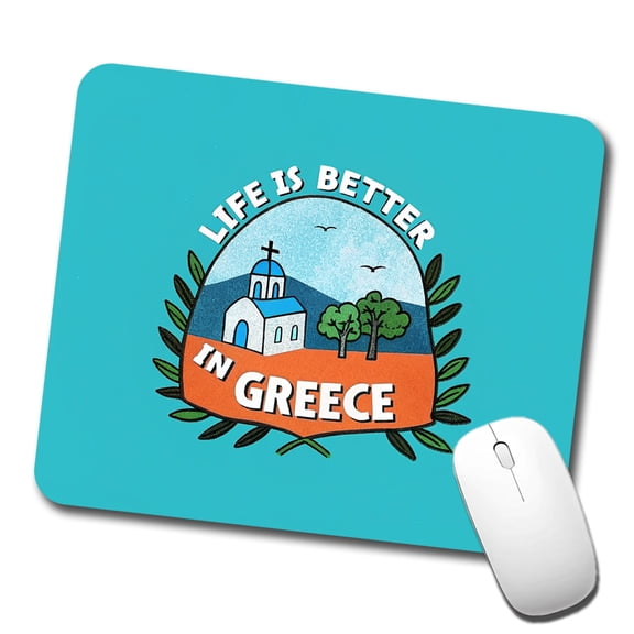 Life Is Better In Greece Mouse Pad Low Profile Gaming Mat