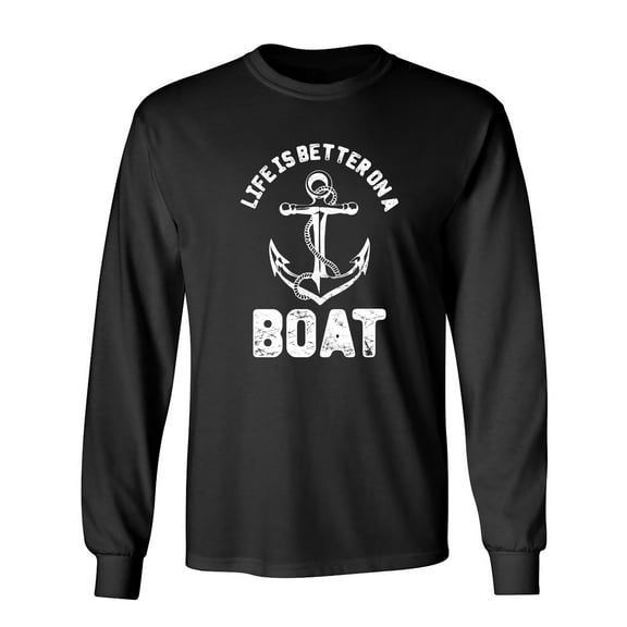 Life Is Better On A Boat Sarcastic Humor Novelty Men's Long Sleeve Shirts