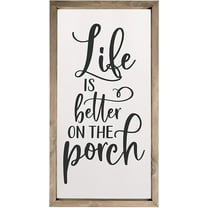 Life Is Better On The Porch Rustic Framed Wood Farmhouse Wall Sign 9x18